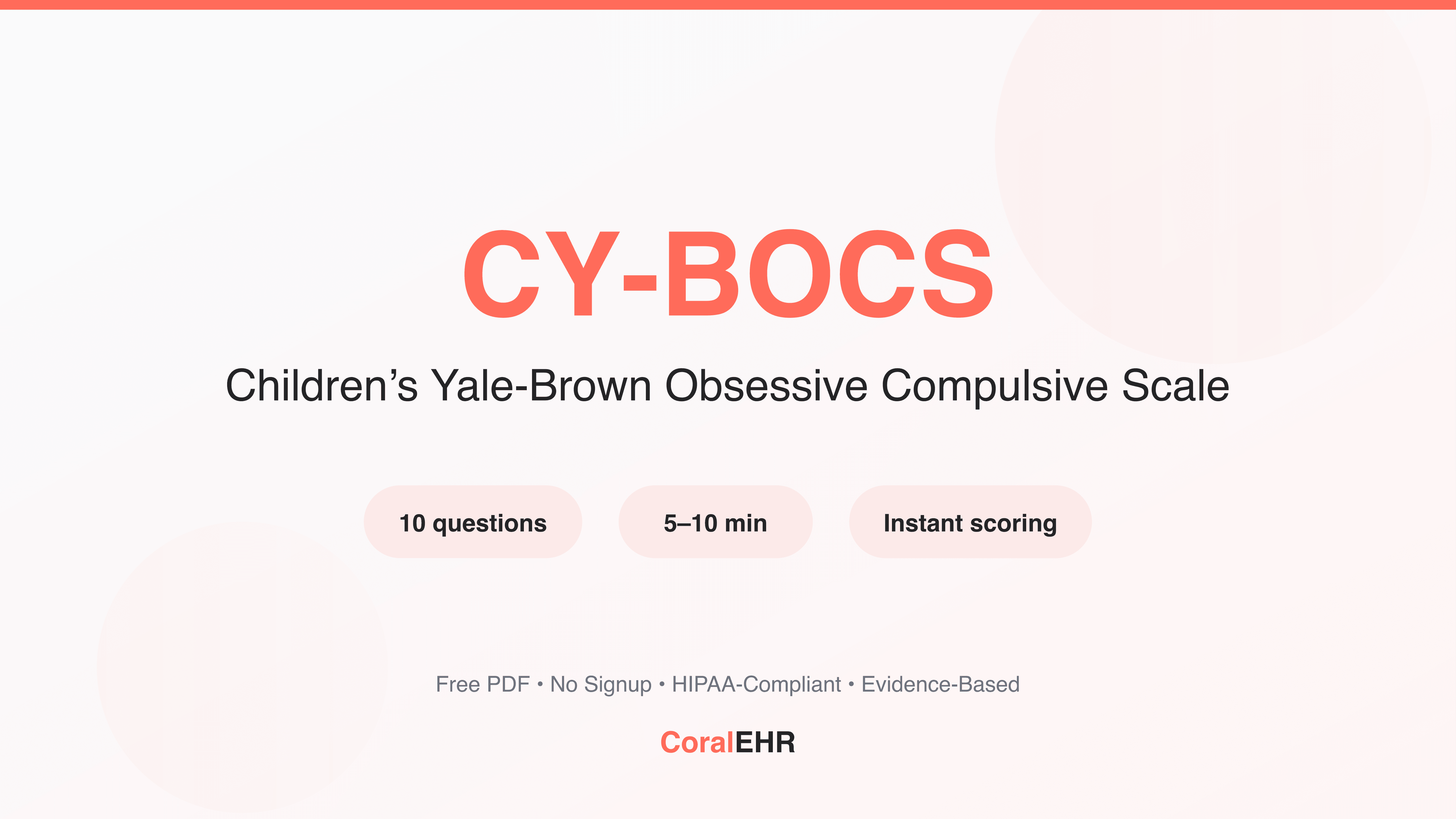 Children's Yale‑Brown Obsessive Compulsive Scale