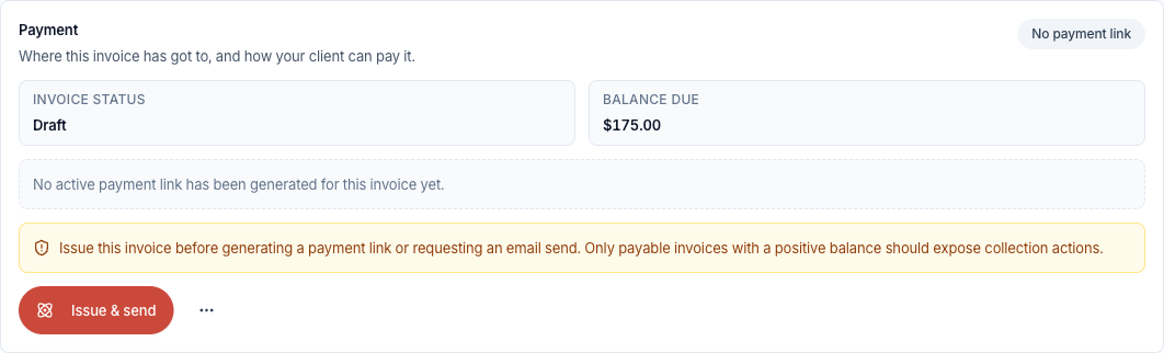 A draft must be issued before a payment link or invoice email can be sent.